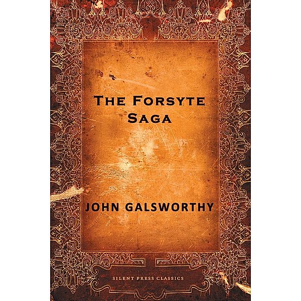 Joe Books Inc.: The Forsyte Saga, John Galsworthy
