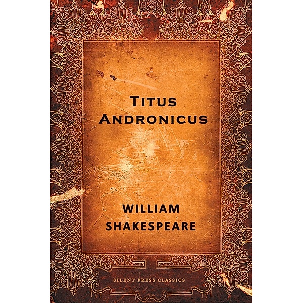 Joe Books Inc.: Titus Andronicus, William Shakespeare