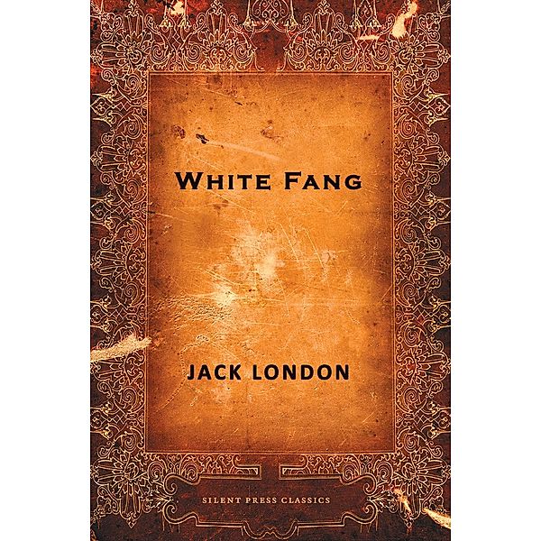 Joe Books Inc.: White Fang, Jack London