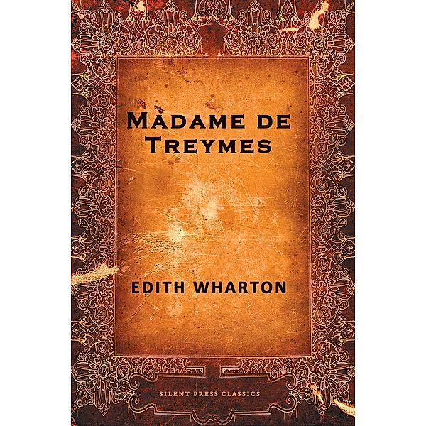 Joe Books: Madame de Treymes, Edith Wharton