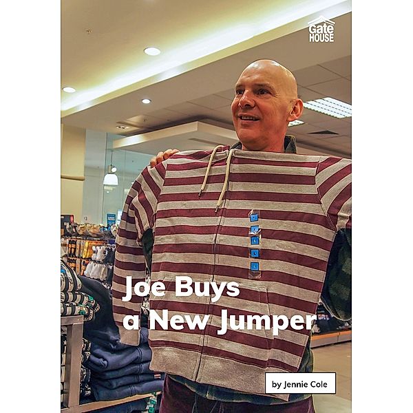 Joe Buys a New Jumper / Gatehouse Books, Jennie Cole