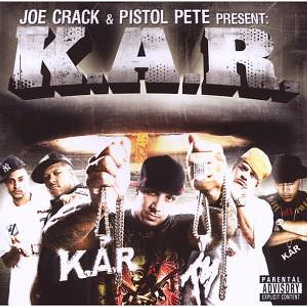 Joe Crack & Pistol Pete Present K.A.R., Joe Crack, Pete Pistol