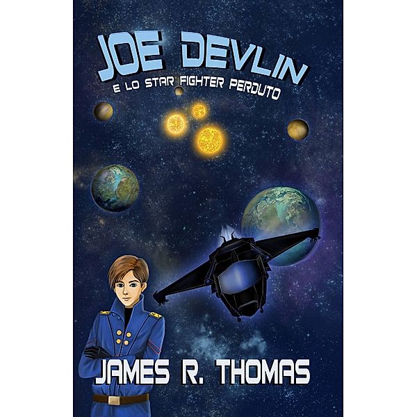 Joe Devlin e lo Star Fighter perduto, James R. Thomas