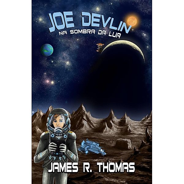 Joe Devlin: Na Sombra da Lua, James R. Thomas