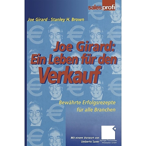 Joe Girard: Ein Leben für den Verkauf, Joe Girard, Stanley Brown
