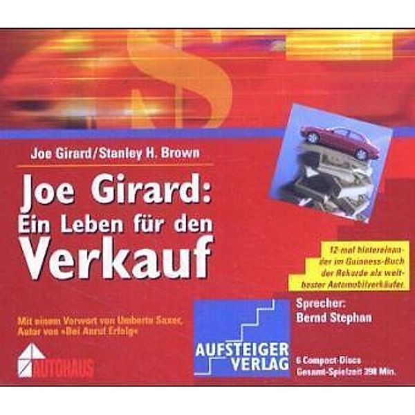 Joe Girard, Ein Leben für den Verkauf, 6 Audio-CDs, Joe Girard, Stanley H. Brown