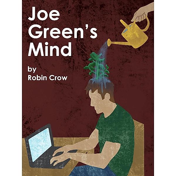 Joe Green's Mind, Robin Crow