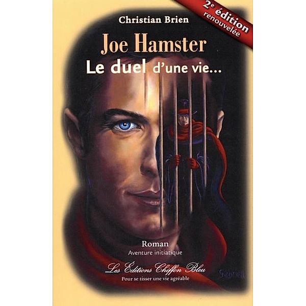 Joe Hamster, Le duel d'une vie 2e edition, Christian Brien Christian Brien