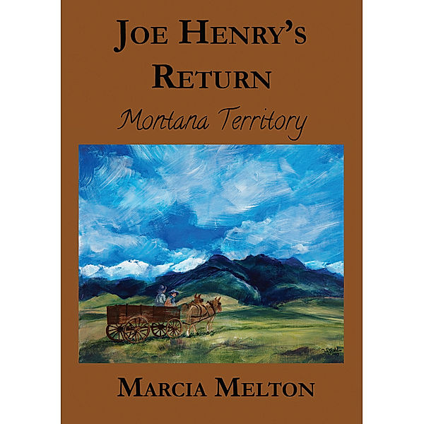 Joe Henry's Return, Marcia Melton