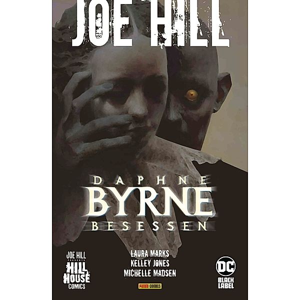 Joe Hill: Daphne Byrne - Besessen, Laura Marks, Kelley Jones