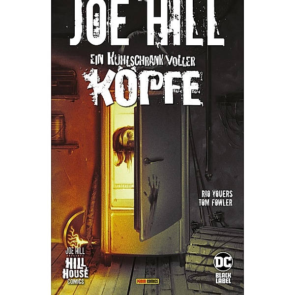 Joe Hill: Ein Kühlschrank voller Köpfe / Joe Hill: Ein Kühlschrank voller Köpfe, Youers Rio