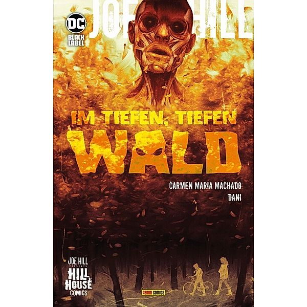 Joe Hill: Im tiefen, tiefen Wald.Bd. 1, Joe Hill, Carmen Maria Machado, Dani Strips