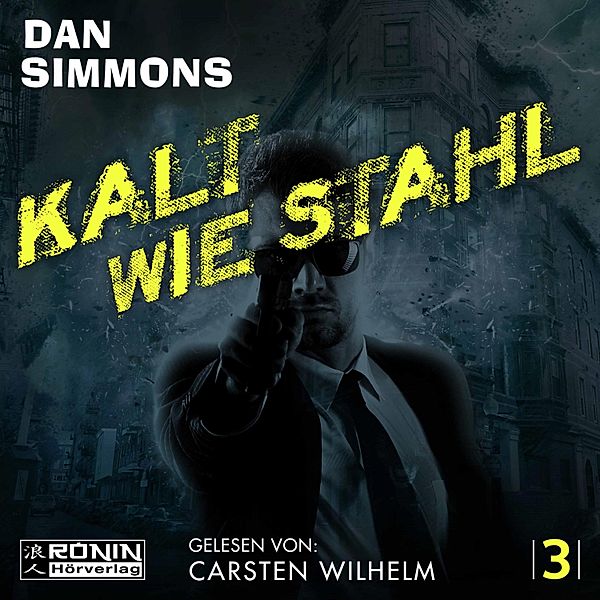 Joe Kurtz - 3 - Kalt wie Stahl, Dan Simmons