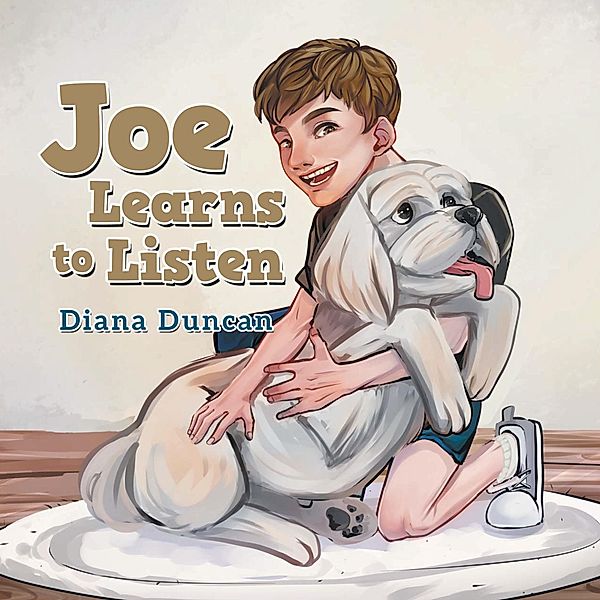 Joe Learns to Listen, Diana Duncan