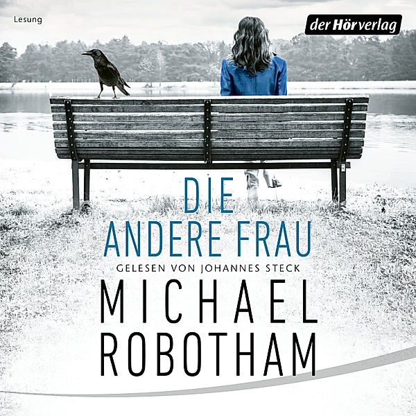 Joe O'Loughlin und Vincent Ruiz - 11 - Die andere Frau, Michael Robotham