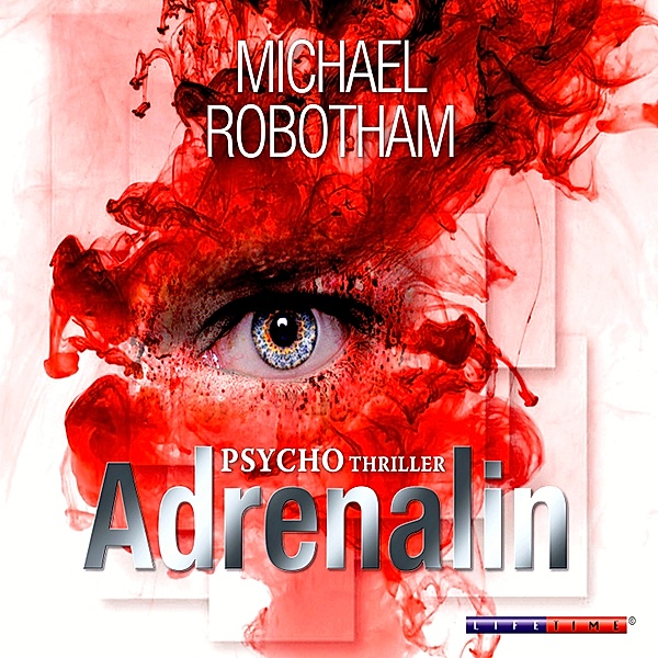 Joe O'Loughlin & Vincent Ruiz - 1 - Adrenalin, Michael Robotham