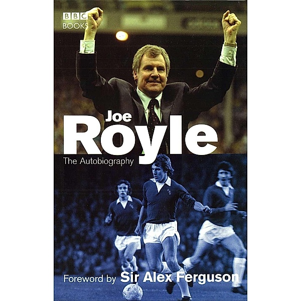Joe Royle The Autobiography, Joe Royle