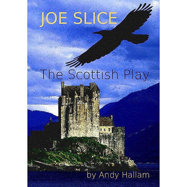 Joe Slice 'The Scottish Play', Andy Hallam