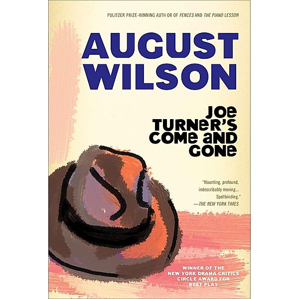 Joe Turner's Come and Gone, August Wilson