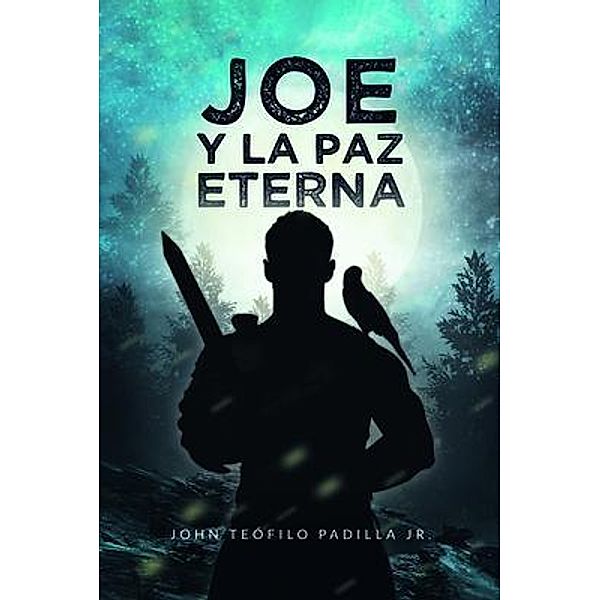 JOE Y LA PAZ ETERNA, John Padilla