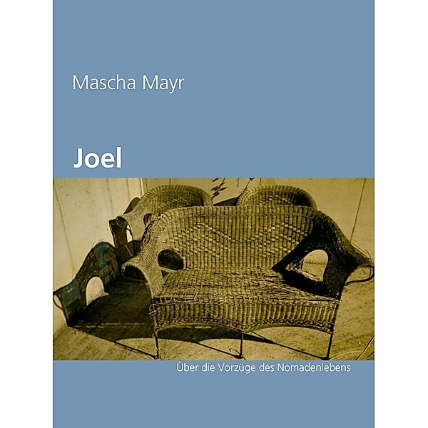Joel, Mascha Mayr