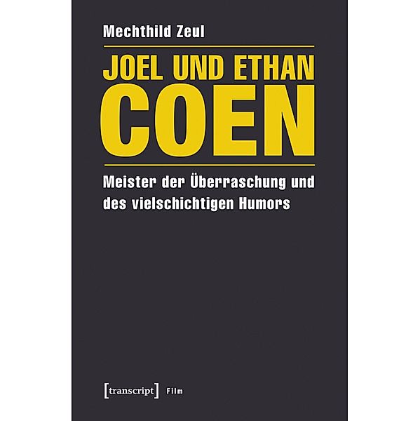 Joel und Ethan Coen / Film, Mechthild Zeul