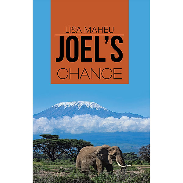 Joel's Chance, Lisa Maheu