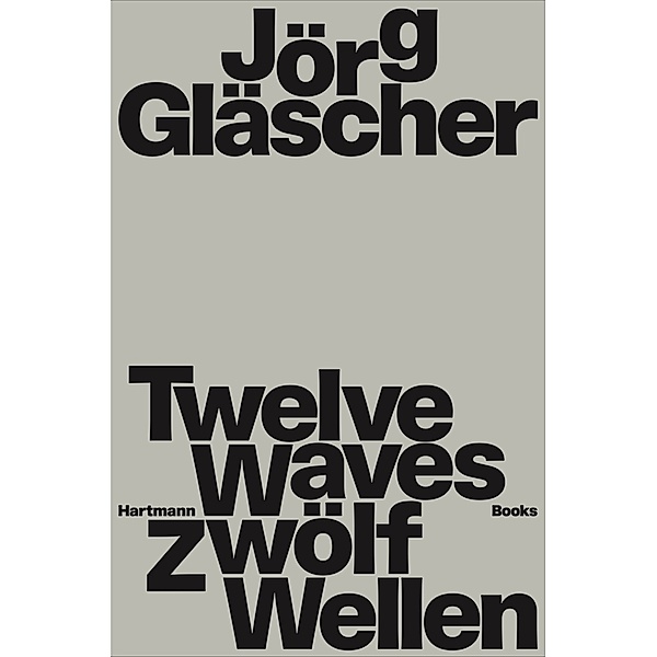 Jörg Gläscher | Zwölf Wellen