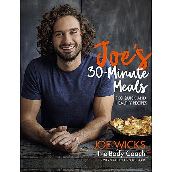 Joe's 30 Minute Meals, Joe Wicks