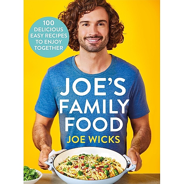 Joe's Family Food, Joe Wicks
