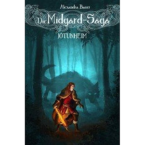 Jötunheim / Die Midgard-Saga Bd.2, Alexandra Bauer