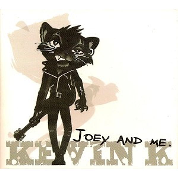 Joey And Me, Kevin K.