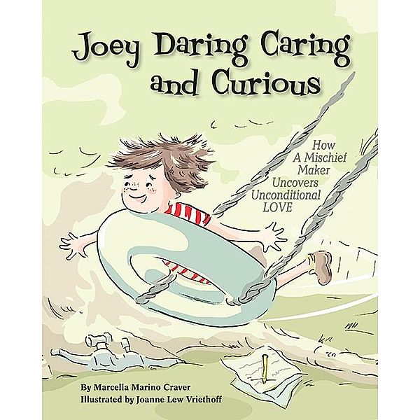 Joey Daring Caring and Curious, Marcella Marino Craver