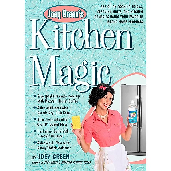 Joey Green's Kitchen Magic, Joey Green