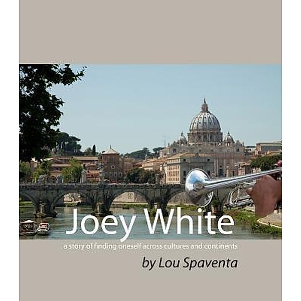 Joey White / Spaventa Publishing, Louis J Spaventa