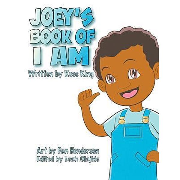 Joey's Book Of I Am, Rose King