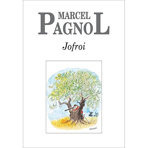 Jofroi, Marcel Pagnol