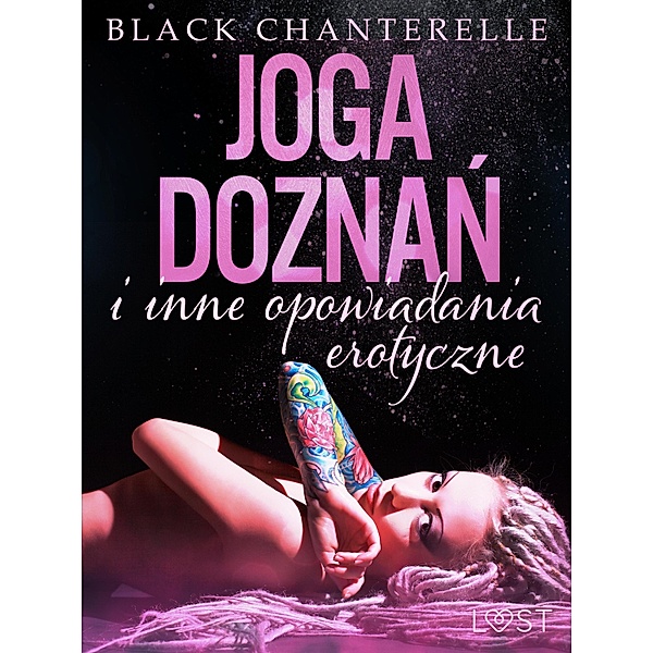 Joga doznan i inne opowiadania erotyczne Black Chanterelle, Black Chanterelle