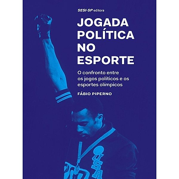 Jogada política no esporte / Atleta do futuro, Fábio Piperno