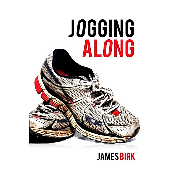 Jogging Along, James Birk