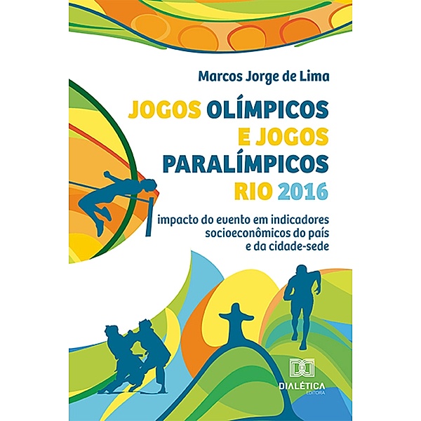 Jogos Olímpicos e Jogos Paralímpicos Rio 2016, Marcos Jorge de Lima