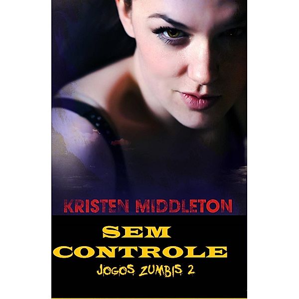 Jogos Zumbis 2 (Sem Controle), Kristen Middleton