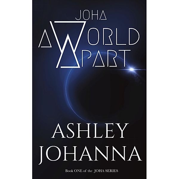 Joha: A World Apart / Joha, Ashley Johanna