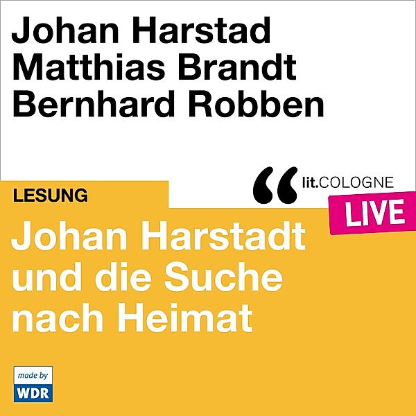 Johan Harstad und die Suche nach Heimat, Johan Harstad