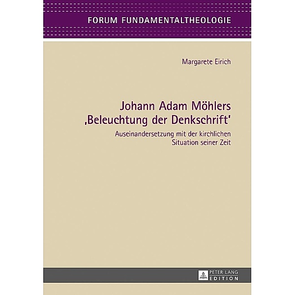 Johann Adam Moehlers Beleuchtung der Denkschrift, Eirich Margarete Eirich