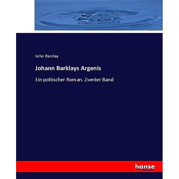 Johann Barklays Argenis, John Barclay