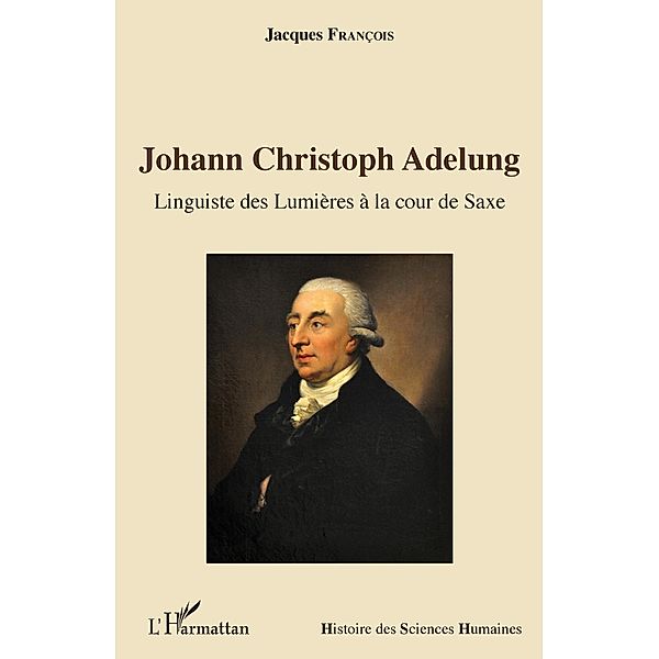 Johann Christoph Adelung, Francois Jacques Francois