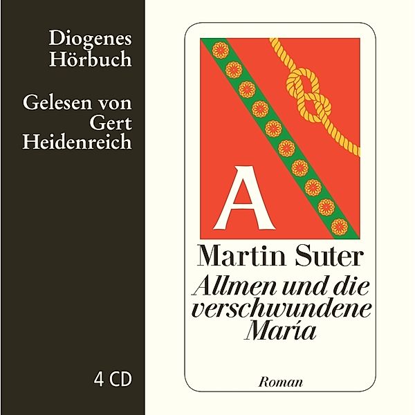 Johann Friedrich Allmen - 4 - Allmen und die verschwundene Maria, Martin Suter