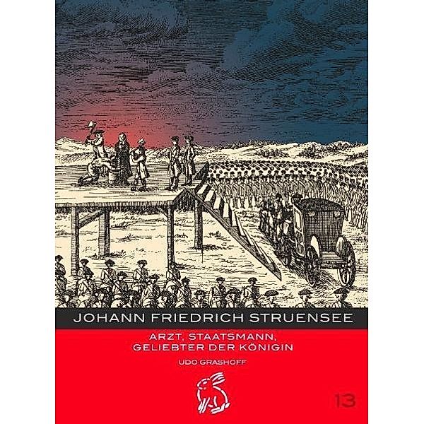 Johann Friedrich Struensee, Udo Grashoff