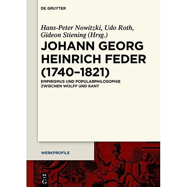Johann Georg Heinrich Feder (1740-1821) / Werkprofile Bd.10